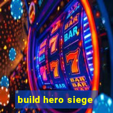 build hero siege